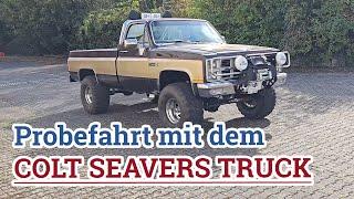 COLT SEAVERS Truck auf PROBEFAHRT