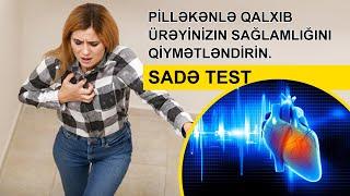 Pilləkənlə qalxıb ürəyinizin sağlamlığını qiymətləndirin. SADƏ TEST