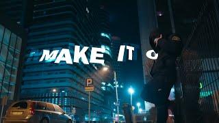 STACKIT x SHEFFA - MAKE IT OUT  (Music Video)