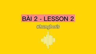 LESSON2 - 21 BÀI ĐỌC | Pimsluer | Hưng Boris