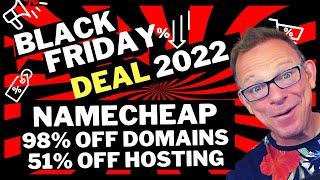 Namecheap Black Friday: Big savings through to Cyber Monday 2022