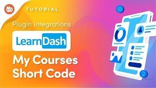 How to configure the LearnDash shortcode?