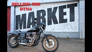 I'm selling the Dyna