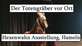 Ausstellung Hexenwahn - Der Totengräber vor Ort