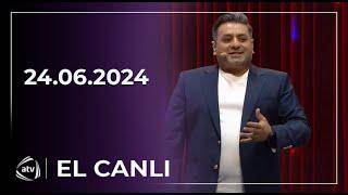 El Canlı / Şəhriyar Günəşli, Fariz Bərdəli, Abdulla Abbaslı, Pərviz Arif 24.06.2024