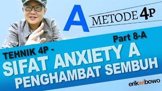 Metode 4p - Perubahan SIFAT ANXIETY - part 8 A