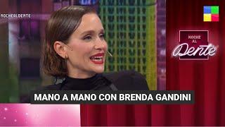 Mano a mano con Brenda Gandini - #NocheAlDente | Programa completo (07/07/23)