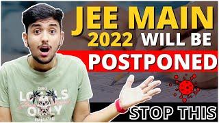 STOP THIS  JEE Main 2022 Further Postponement ! #jee #jeemain2022 #nta