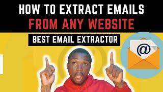 Best email extractor software - How to extract emails from any Website