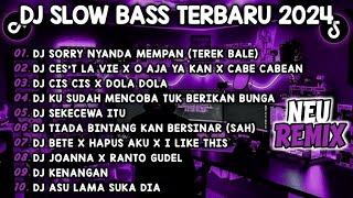 DJ SLOWBASS TERBARU 2024 | DJ SORRY NYANDA MEMPAN | DJ TEREK BALE VIRAL TIK TOK