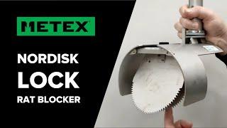 Metex Nordisk Lock Rat Blocker