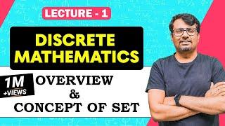 Discrete Mathematics | Overview & Concept Of SET Theory By Dr.Gajendra Purohit