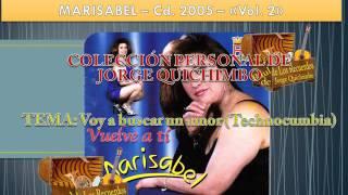 MARISABEL - VOY A BUSCAR UN AMOR (Technocumbia) Cd. Vol. 2 - 2005