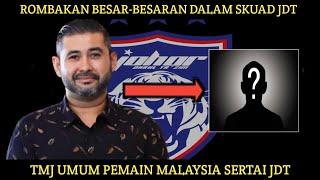 TERKINI!! TMJ umum seorang pemain Malaysia bakal sertai JDT.