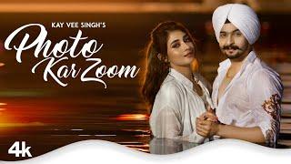 Photo Kar Zoom (Full Song) | Kay Vee Singh | Cheetah | Ricky Malhi | Latest Punjabi Songs 2022