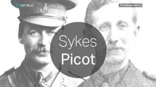 The Newsmakers: Sykes Picot: 100 Years On