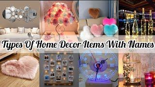 Types of Home Decor Items With Names/Room Decor Items Names/Home Decor Items With Names/Decor items