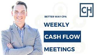 What is a Weekly Cashflow Meeting? | Chris Hervochon, CPA, CVA