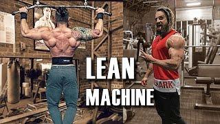 LEAN MACHINE | Episode One - Full Body Workout Motivation | Lex Fitness