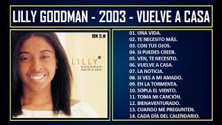 Lilly Goodman - 2003 - Vuelve a casa