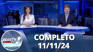 RedeTV News (11/11/24) | Completo