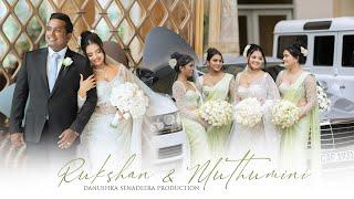 Rukshan & Muthumini | Wedding Day (Danushka Senadeera Production)