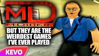 MDickie games but they are the weirdest games I've ever played