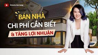 Chi phí bạn cần biết & cách tăng lợi nhuận khi bán bất động sản tại Mỹ