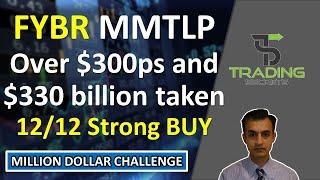 FYBR 12/12 Strong BUY rating & huge news. MMTLP Legal update showing $300+ per share and $330b taken