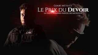 Le Prix Du Devoir | Court métrage d'action