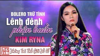 Lênh Đênh Phận Buồn - Kim Ryna