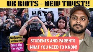 UK RIOTS - Students and Parents கவனத்திற்கு