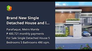 Brand New Single Detached House and lot for sale in BF Homes Paranaque