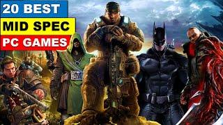 20 Best Mid Spec Pc Games | Best Action & Adventure Games To Play On Mid Spec Pc | 8gb Ram Pc Games