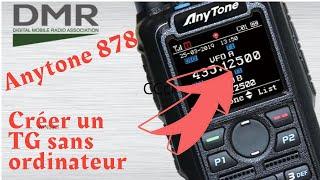 Créer un TG sans CPS Anytone 878