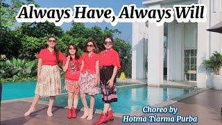 Always Have, Always Will Line Dance (Hotma Tiarma Purba)