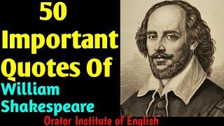 50 Important Quote of William Shakespeare || Quotation From the Plays of Shakespeare