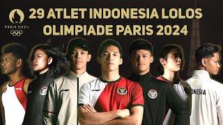 RESMI! DAFTAR 29 ATLET INDONESIA YANG BERLAGA DI OLIMPIADE PARIS 2024  #OlimpiadeParis2024 #timnas