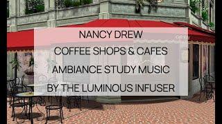 Nancy Drew Games Coffee Shops & Cafes Ambiance Study Music