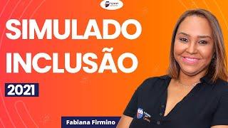 Simulado Inclusão - 2021 | Pedagogia para Concurso