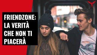 Una Volta per Tutte, C'è un Modo per Uscire dalla Friendzone? Quello che Dirò Ti Spezzerà il Cuore