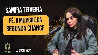 SAMIRA TEIXEIRA - FÉ: O MILAGRE DA SEGUNDA CHANCE - #34- ( RONY / MAICON DARWE )