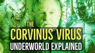 The Corvinus Virus (UNDERWORLD) Explained