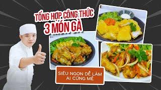 Bật Mí 3 Công Thức Gà Chiên Siêu Ngon Dễ Làm Ai Cũng Mê - Chef Hoshi Phan