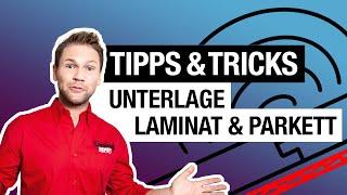 TIPPS & TRICKS - Unterlage für Laminat und Parkett: Dämmung richtig wählen