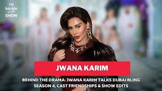 Behind The Drama: Jwana Karim Talks Dubai Bling Season 4, Cast Friendships & Show Edits