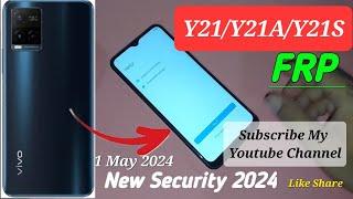 Vivo Y21/Y21A/Y21S Frp Bypass||V2111|| Bypass New Security 1 May 2024|| Without PC|| Subscribe Like