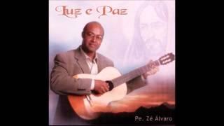 Padre Zé Álvaro - Nu canta