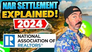 What NAR Settlement Means for Real Estate Agents? | Everything You Need To Know (EXPLAINED!)