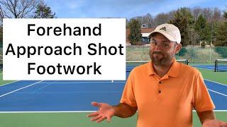 Forehand Approach Shot (FOOTWORK)